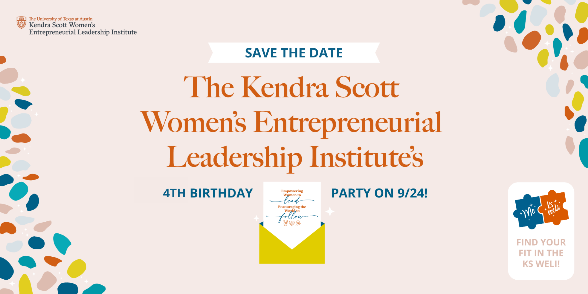 The Kendra Scott Women's Entrepreneurial Leadership Institute's 4th Birthday Party
