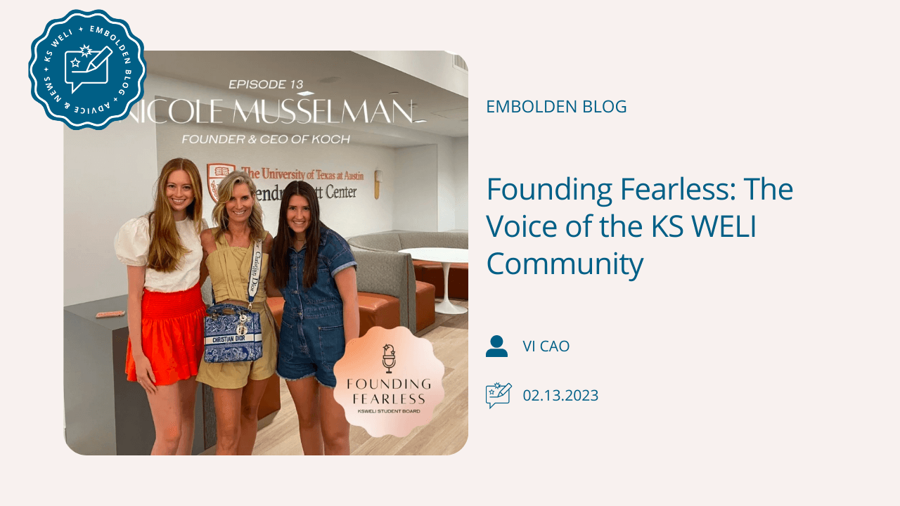 Founding Fearless: The Voice of the KS WELI Community
