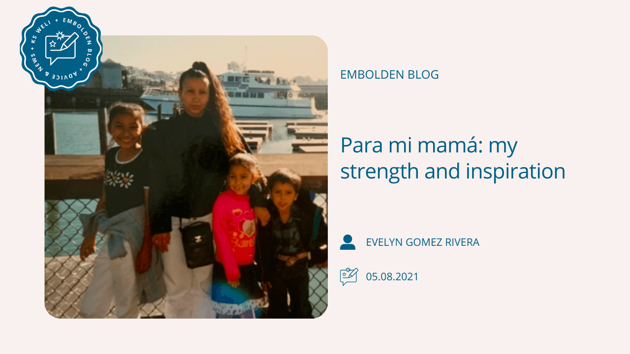 Para mi mamá: my strength and inspiration