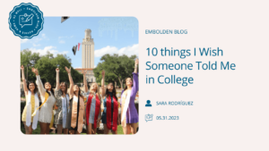 10 Things I Wish Someone Told Me in College