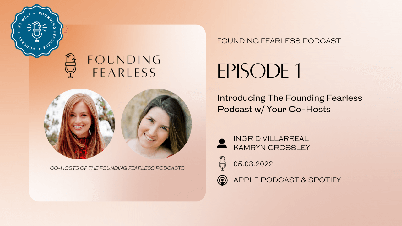 S1:E1 Introducing The Founding Fearless Podcast w/ Your Co-Hosts