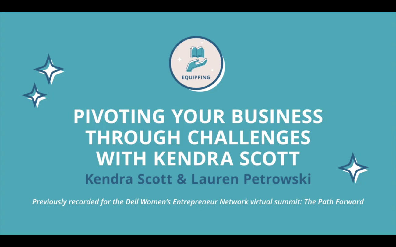 DWEN Summit: Pivoting Your Business Through Challenges with Kendra Scott