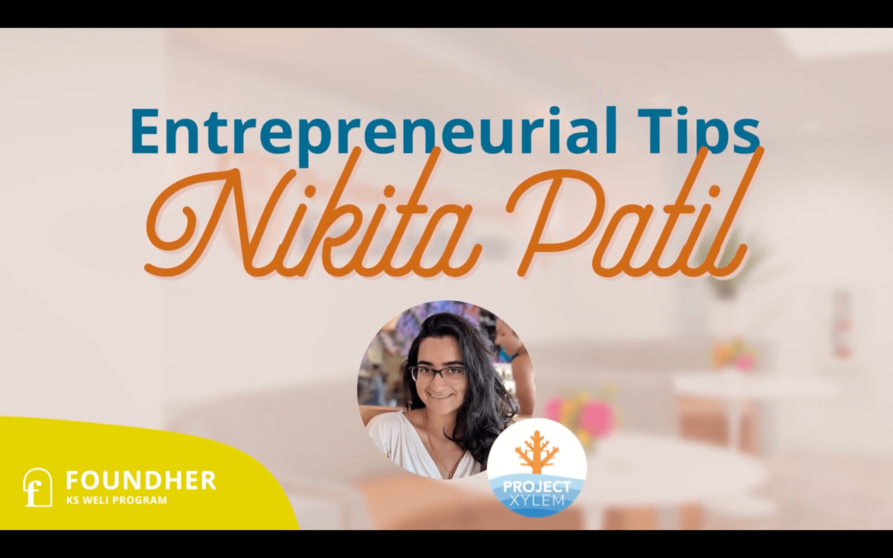 Entrepreneurial Tips With FoundHER Nikita Patil _ Project Xylem