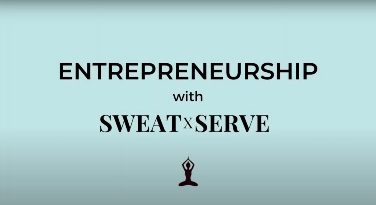 Entrepreneurial Tips with SweatxServe