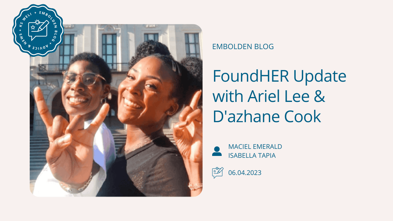 FoundHER Update with Ariel Lee & D'azhane Cook