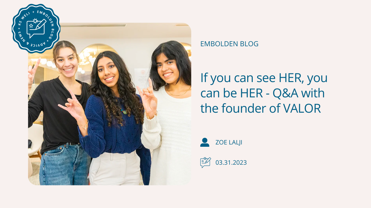 If You Can See HER, You Can Be HER - Q&A with the Founder of VALOR