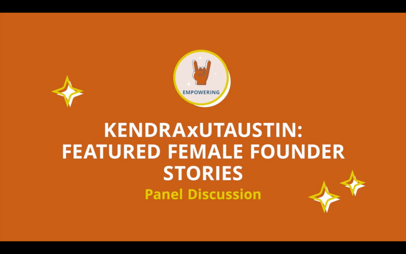 KENDRAxUTAustin: Featured Female Founder Stories