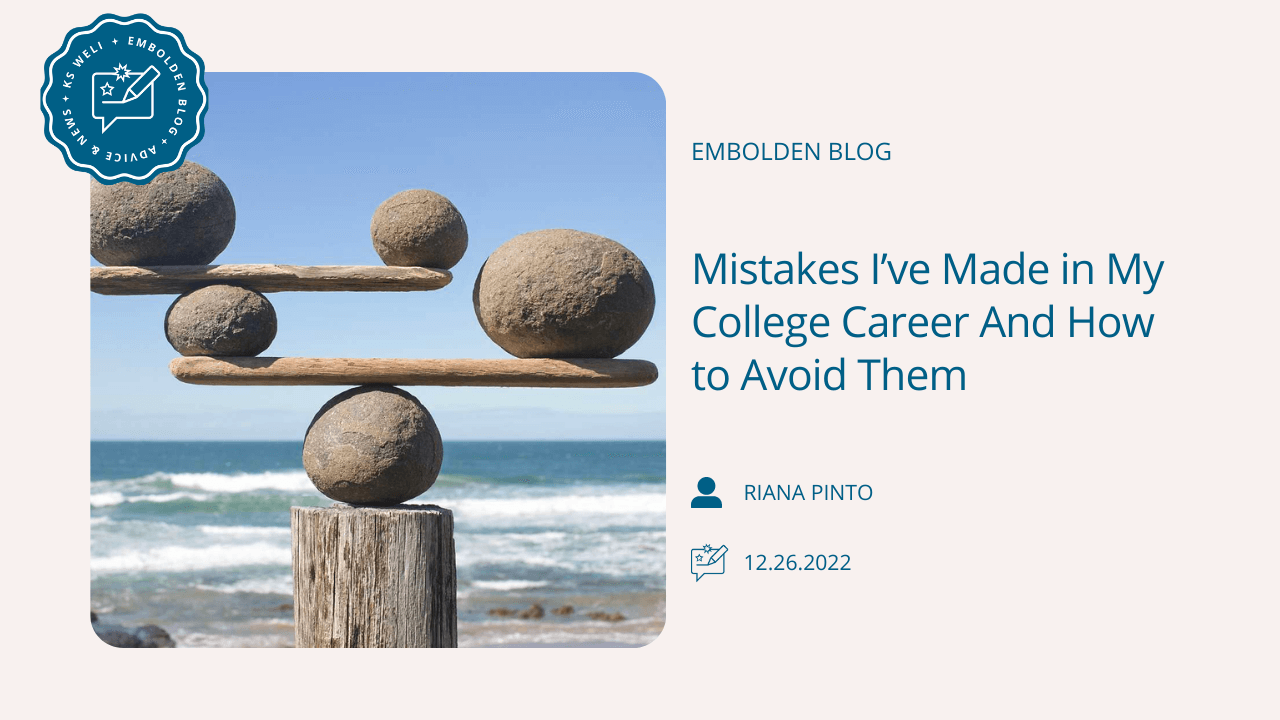 Mistakes I’ve Made in My College Career And How to Avoid Them