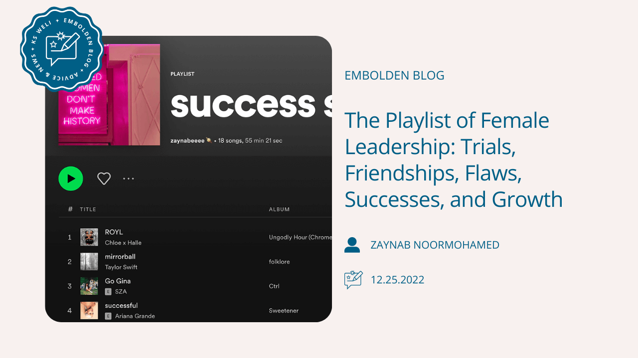 The Playlist of Female Leadership: Trials, Friendships, Flaws, Successes, and Growth