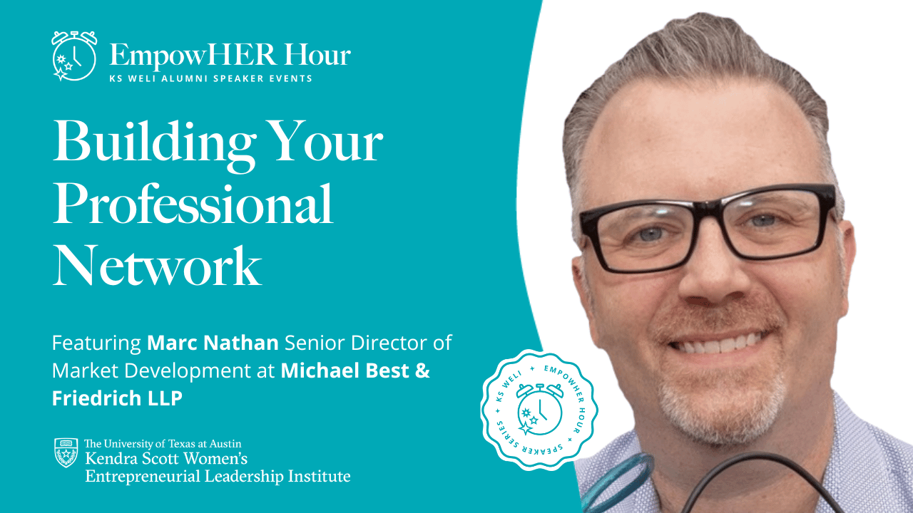 EmpowHER Hour: Building your Professional Network with Marc Nathan